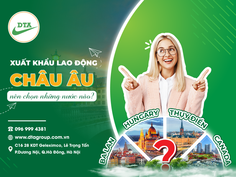 xuat-khau-lao-dong-chau-au-nen-chon-nhung-nuoc-nao
